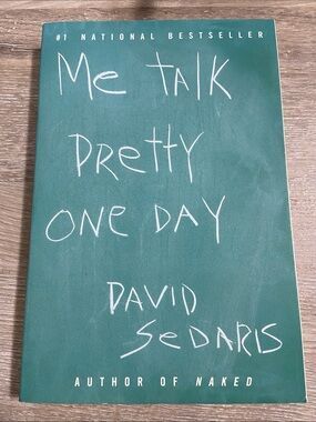 Me Talk Pretty One Day by David Sedaris Paperback Book